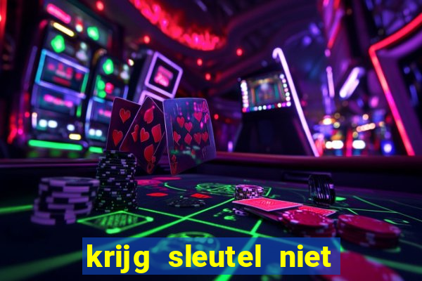 krijg sleutel niet uit slot