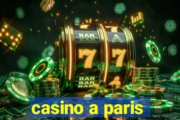 casino a paris