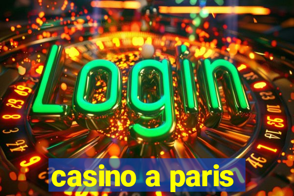 casino a paris