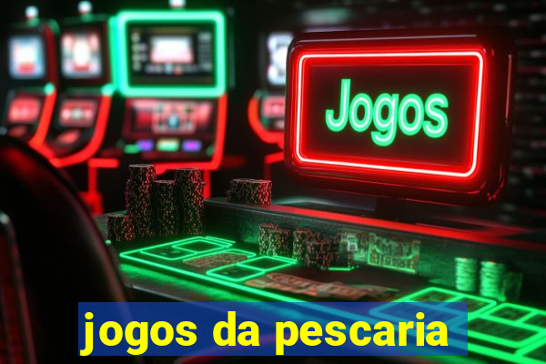 jogos da pescaria