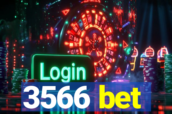 3566 bet