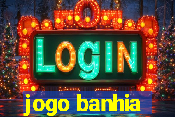 jogo banhia