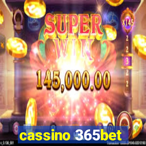 cassino 365bet