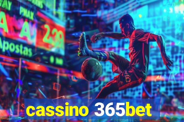 cassino 365bet