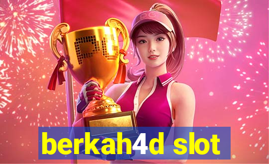 berkah4d slot