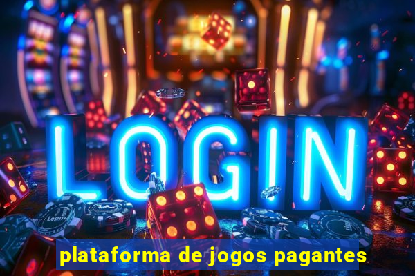 plataforma de jogos pagantes