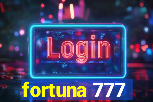 fortuna 777