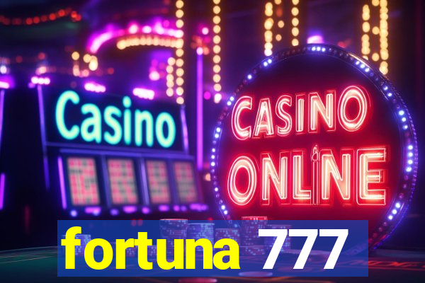 fortuna 777