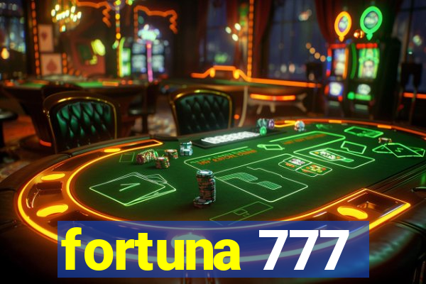 fortuna 777