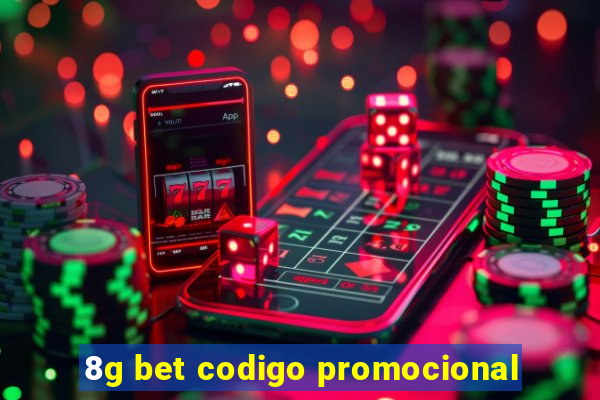 8g bet codigo promocional