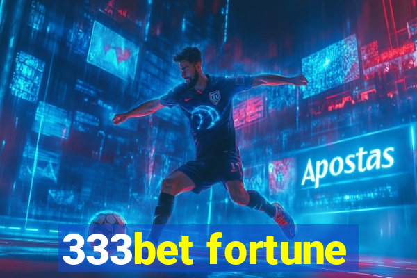 333bet fortune