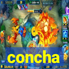 concha