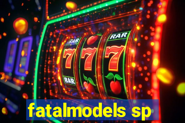 fatalmodels sp