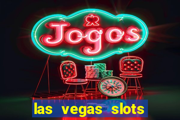 las vegas slots play free