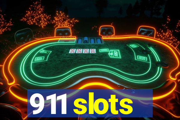 911 slots