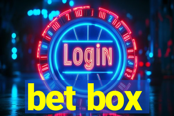 bet box