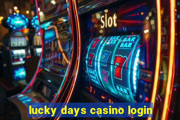 lucky days casino login