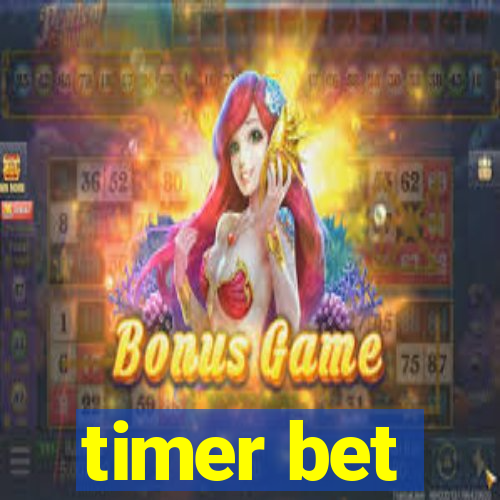 timer bet