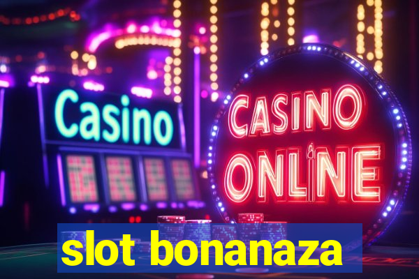 slot bonanaza