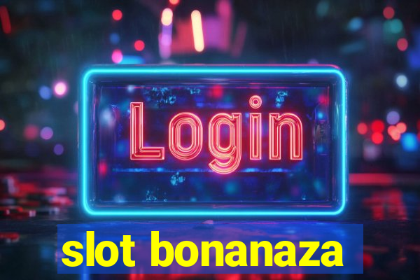 slot bonanaza