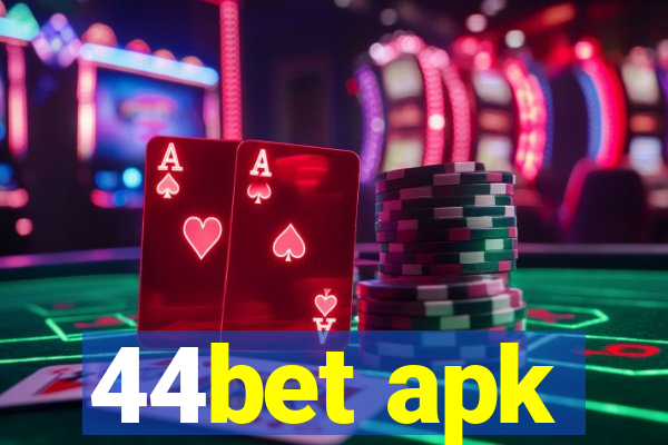 44bet apk