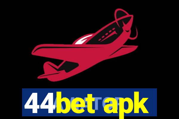 44bet apk