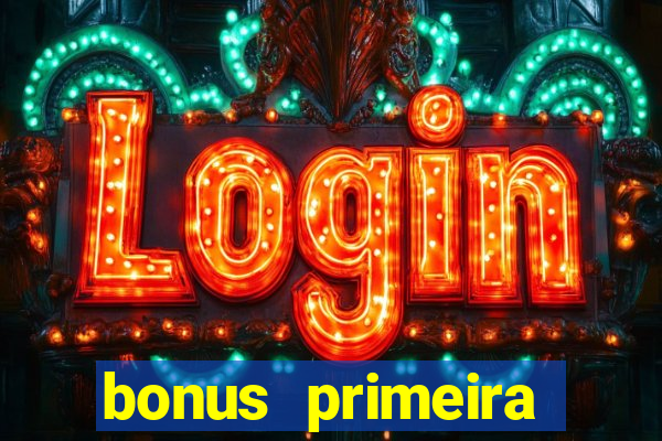 bonus primeira aposta estrela bet