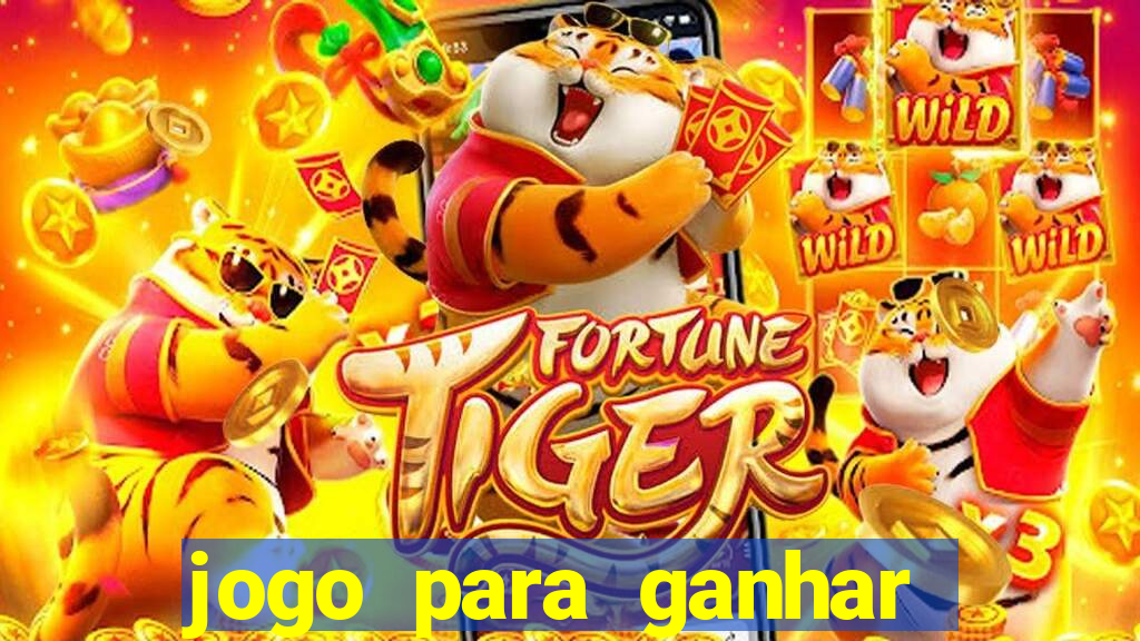 jogo para ganhar dinheiro que n?o precisa depositar