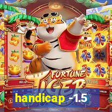 handicap -1.5