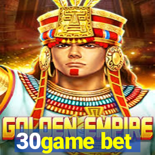 30game bet