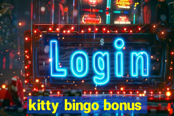 kitty bingo bonus