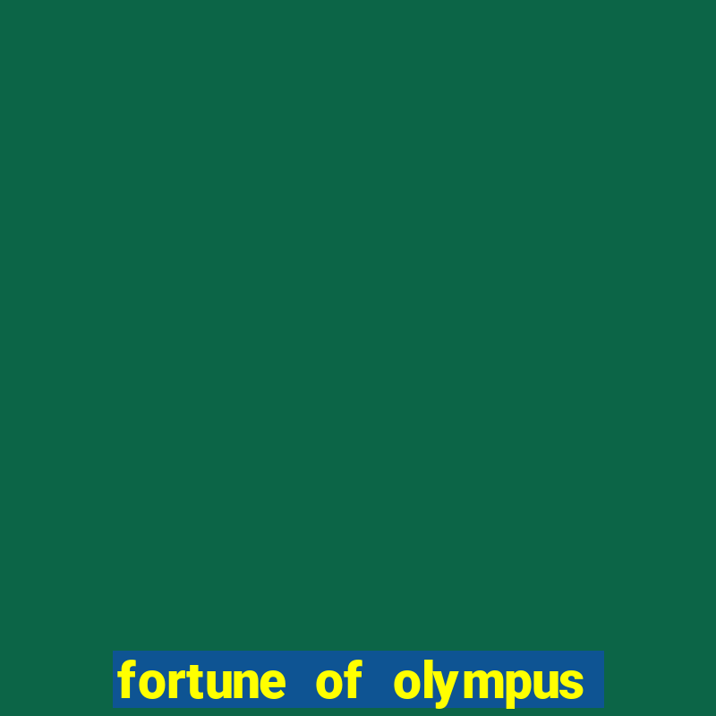 fortune of olympus slot paga mesmo