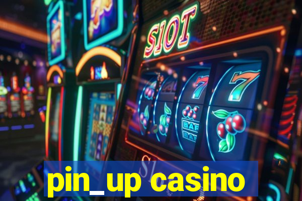 pin_up casino