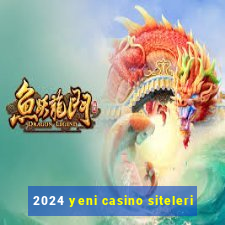 2024 yeni casino siteleri