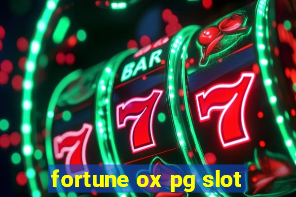 fortune ox pg slot