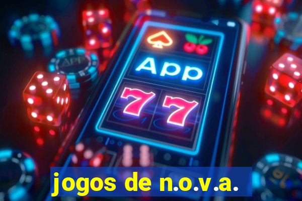 jogos de n.o.v.a.