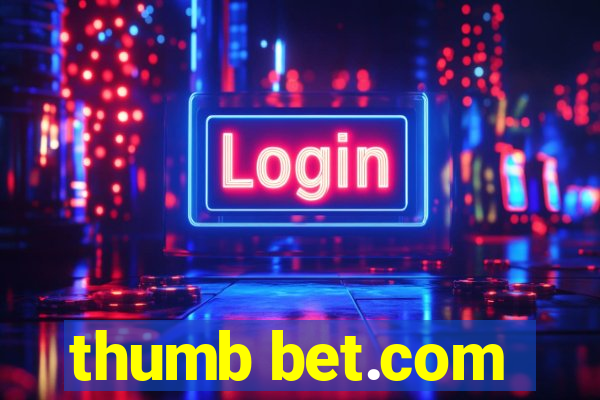 thumb bet.com