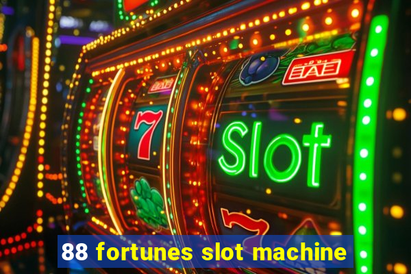 88 fortunes slot machine