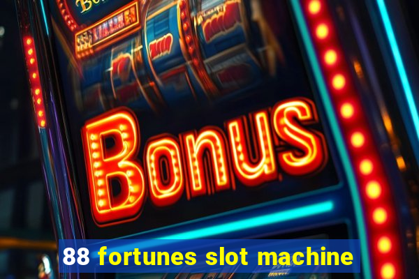 88 fortunes slot machine