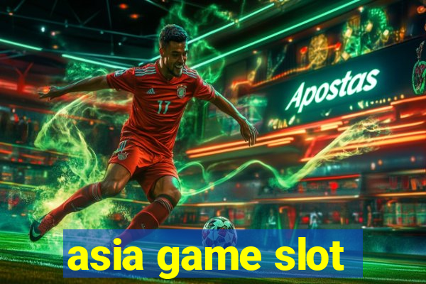 asia game slot