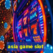 asia game slot