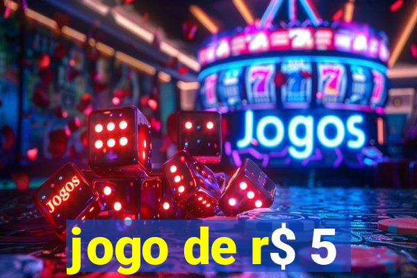 jogo de r$ 5