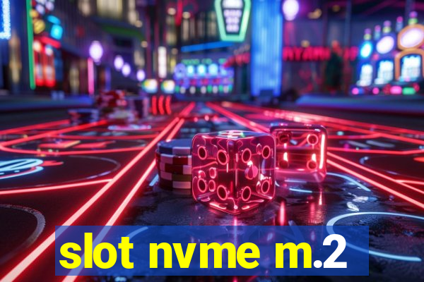 slot nvme m.2