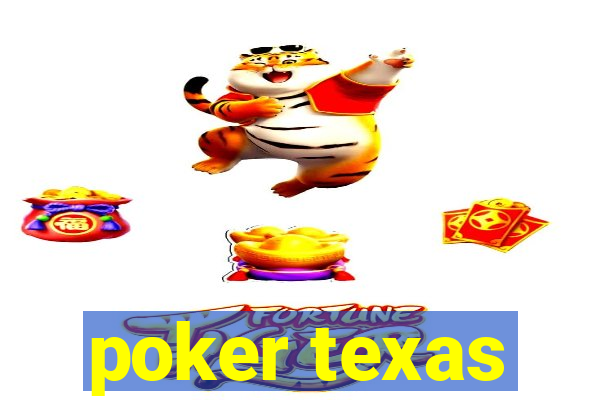 poker texas