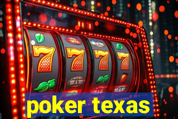 poker texas