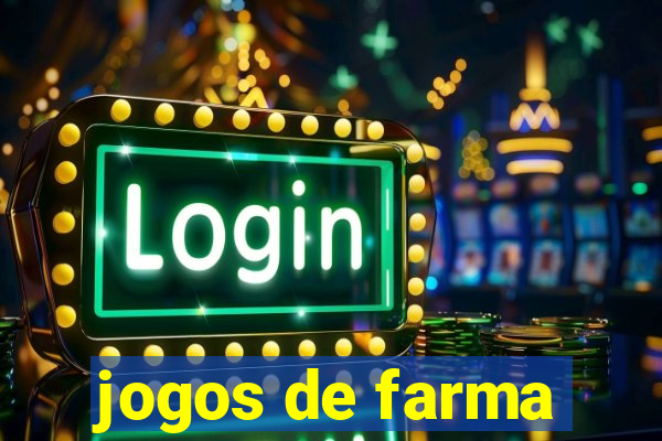 jogos de farma