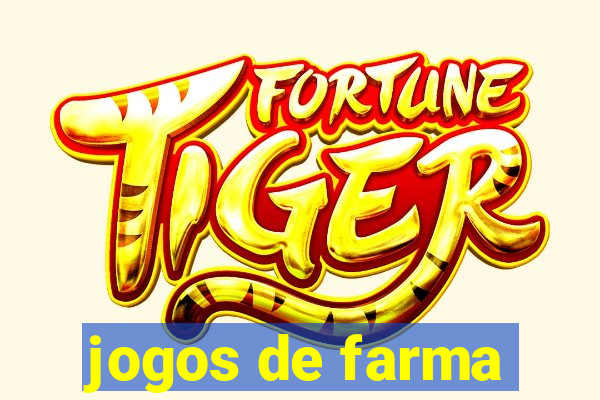 jogos de farma