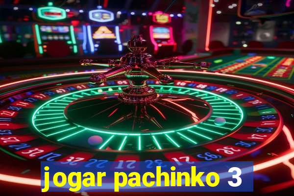 jogar pachinko 3