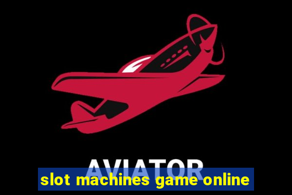 slot machines game online