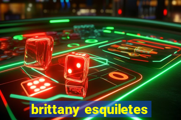 brittany esquiletes